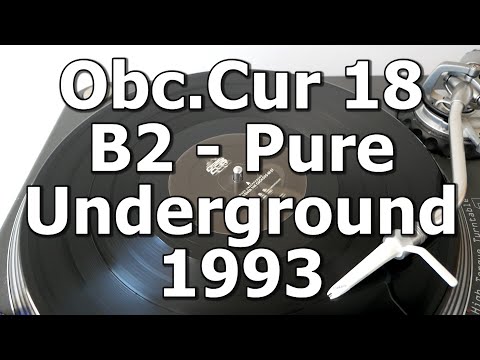 Obs.Cur 18 - B2 - Pure Underground - 1993