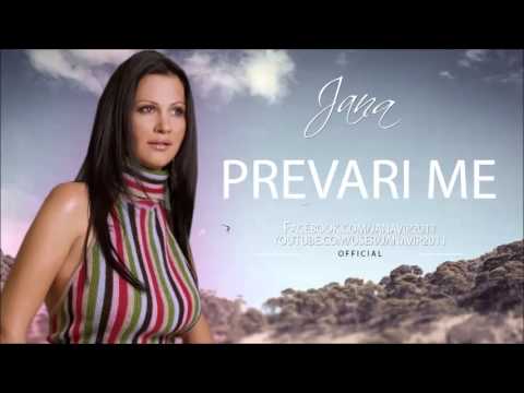 Jana - Prevari me