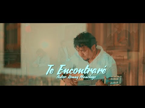 Te Encontrare - Ronny Manchego
