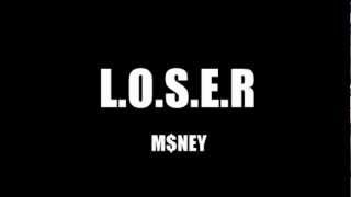 M$ney - LOSER