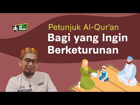 Petunjuk Al Quran untuk mendapat keturunan - Ustadz Adi Hidayat Taqmir.com