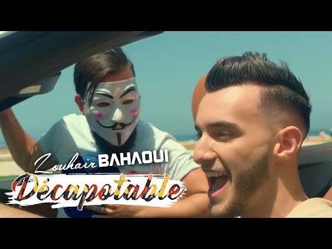 Zouhair bahaoui dÉcapotable exclusive music video زهير البهاوي دكابوطابل فيديو كليب حصري