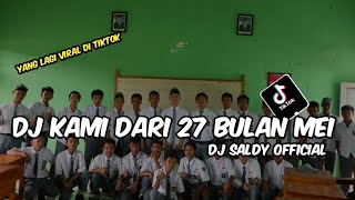 Download lagu DJ KAMI DARI 27 BULAN MEI VIRAL TIKTOK TERBARU 2022 mp3 Download lagu DJ KAMI DARI 27 BULAN MEI VIRAL TIKTOK TERBARU 2022 mp3
