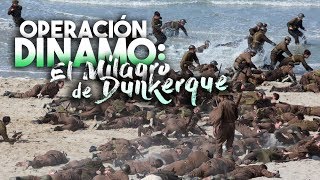 OPERACIÓN DINAMO: EL MILAGRO DE DUNKERQUE