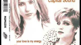 Capital Sound - Your Love Is My Energy (Album 1994)