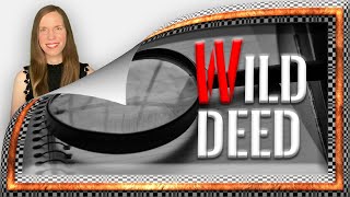 Wild Deed: 5 Things You Have To Know
