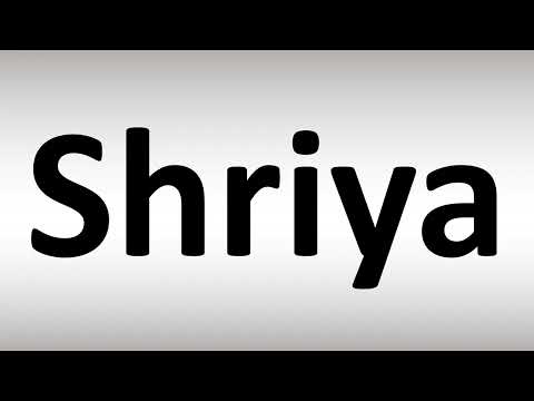 How to Pronounce Shriya