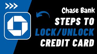Chase Bank ~ Lock/Unlock Credit / Debit Card !! Lock Debit Card on Chase Bank 2023 !! Chase Bank