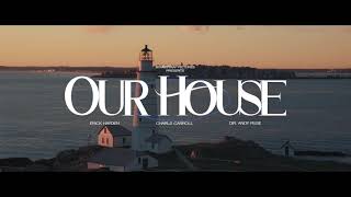 Our House (2022) Video