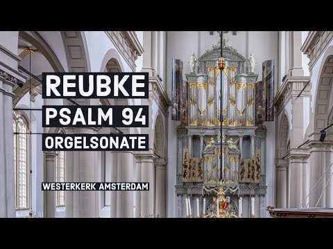 EVAN BOGERD - Sonata in C-minor - The 94th Psalm - Julius Reubke