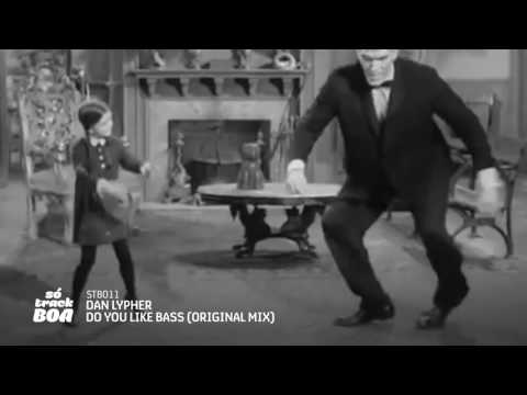 Dan Lypher - Do You Like Bass (Original Mix) [EP] [Preview]