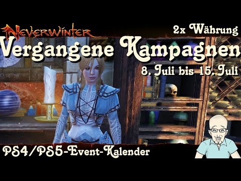 NEVERWINTER: Event-Kalender Vergangene Kampagnen & Wonne des Gewölbeerkunders -8.-15.07.-PS4 deutsch