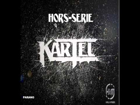 Parano - KARTEL / EP : HORS SERIE Prod Mr Dj Weed - Hall In Music Records