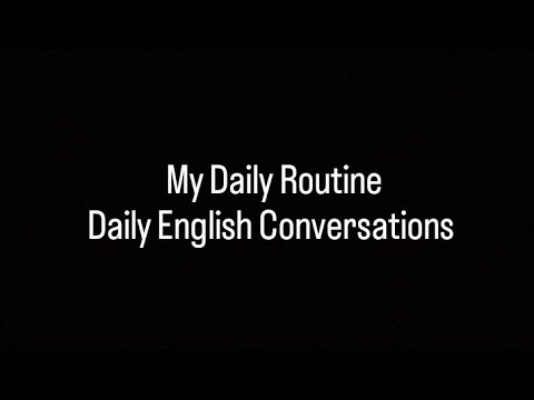 My Daily Routine in English | Learningya | Sania Laljee