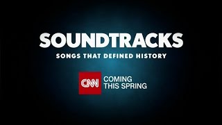 CNN SOUNDTRACKS