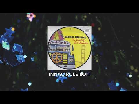 Global Deejays - The Sound of San Francisco (Innacircle Edit)