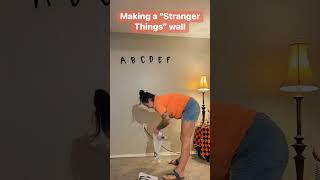 Making a “Stranger Things” alphabet wall!