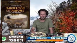 CANTOS MEDICINA Y ELABORACÌON DE TAMBORES 28 DE AGOSTO