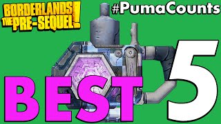 Top 5 Best Shields in Borderlands: The Pre-Sequel! #PumaCounts