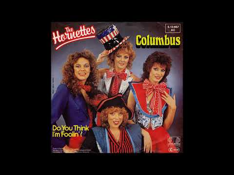 THE HORNETTES - COLUMBUS (aus dem Jahr 1981)