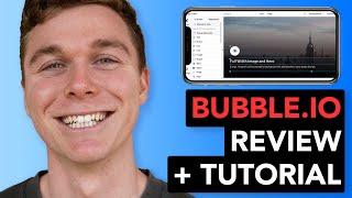 Beginners Guide to Bubble.io | Bubble Review & Tutorial