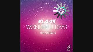 Klaas &amp; Tony Ronald - Wonderful Days