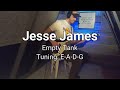 Jesse James - Empty Tank bass cover (with tab)