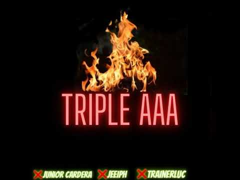 Treple AAA- junior caldera, jeeiph, trainerluc 🔥