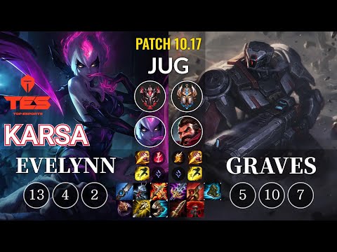 TES Karsa Evelynn vs Graves Jungle - KR Patch 10.17