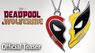 Deadpool & Wolverine | Official Teaser