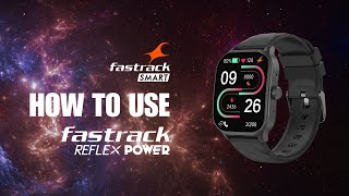 How to use Fastrack Reflex Power