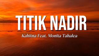 Download lagu KAHITNA - Titik Nadir mp3