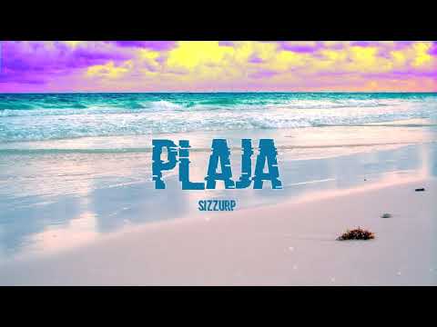 Sizzurp - Plaja ( Official Audio )