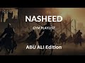 Ultimate Playlist Of Nasheeds For Hype Gym Abu Ali Edition Nasheed Collection