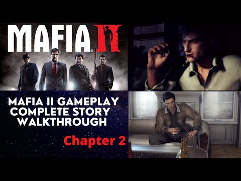 Mafia 2 gameplay Pc Complete Walkthrough Complete Story (MAFIA II) Chapter 2