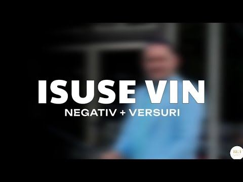 Negativ - ISUSE VIN ( Original Biji )