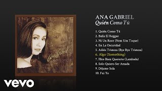 Ana Gabriel - Algo (Something) (Cover Audio)