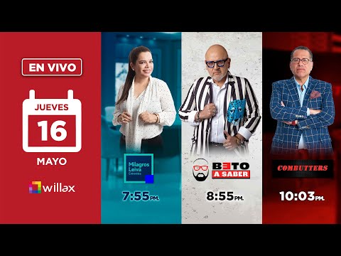 Willax en vivo - MILAGROS LEIVA ENTREVISTA - BETO A SABER - COMBUTTERS - 16/05/2024 | Willax