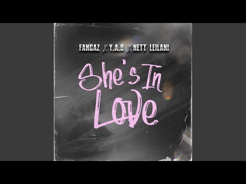 She's In Love (feat. Nett Leilani)