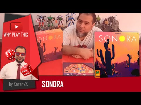Why Play This - Sonora