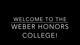 Welcome Weber Honors College Transfer Students!