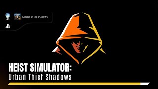 Heist Simulator: Urban Thief Shadows Platinum