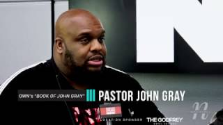 Pastor John & Aventer Gray Talk Faith , "The Book Of John Gray" & Gives The Real On Phony Pastors