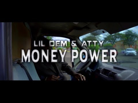 Lil Dem feat Atty - Money Power