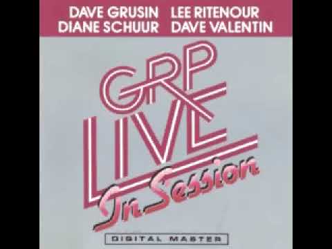 Dave Grusin, Lee Ritenour, Diane Schuur, Dave Valentin - GRP Live In Session - Oasis (1985)