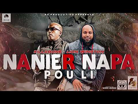 Killabone ft Lion Winston - Nanier Napa pou li (Sc production)
