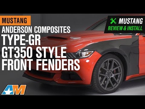 2015-2017 Mustang GT, EcoBoost, & V6 Anderson Composites Type-GR GT350 Fenders Review & Install