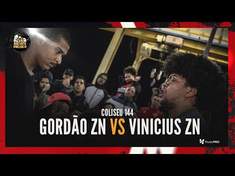 VINICIUS ZN X GORDÃO ZN - GRANDE FINAL - BATALHA DO COLISEU - EDIÇÃO 144