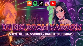 Download lagu DJ BIG BOOM KABOOM_SLOW FULL BASS SOUND VIRAL TIKTOK TERBARU 2026 (@DJ.ILHAM-AU ) mp3 Download lagu DJ BIG BOOM KABOOM_SLOW FULL BASS SOUND VIRAL TIKTOK TERBARU 2026 (@DJ.ILHAM-AU ) mp3