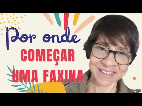 por onde começar uma faxina ? #dicas de diarista